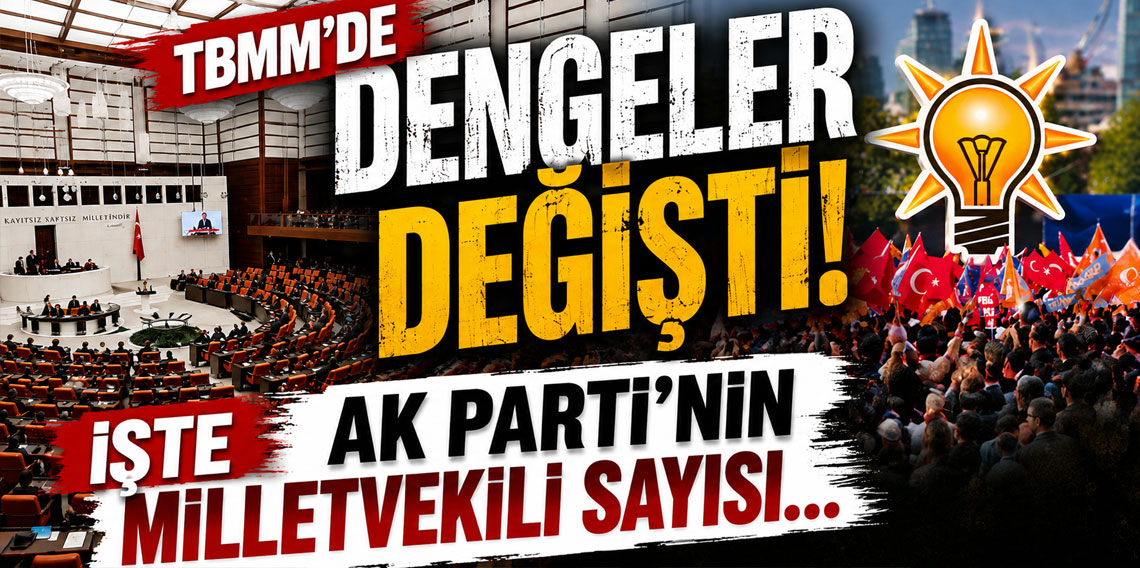 AK Parti'nin milletvekili sayısı 280 oldu!