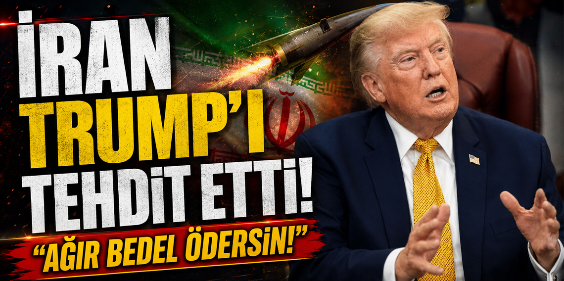 İran Trump'ı Tehdit Etti! Blöfler yerine kendi güvenliğinden endişelen