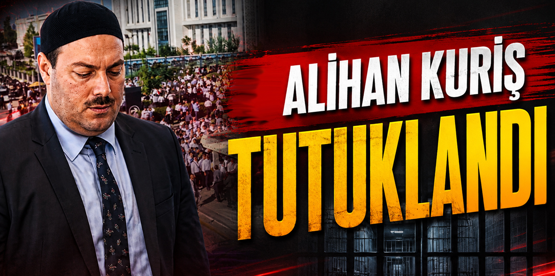 Süleymancıların lideri Alihan Kuriş tutuklandı