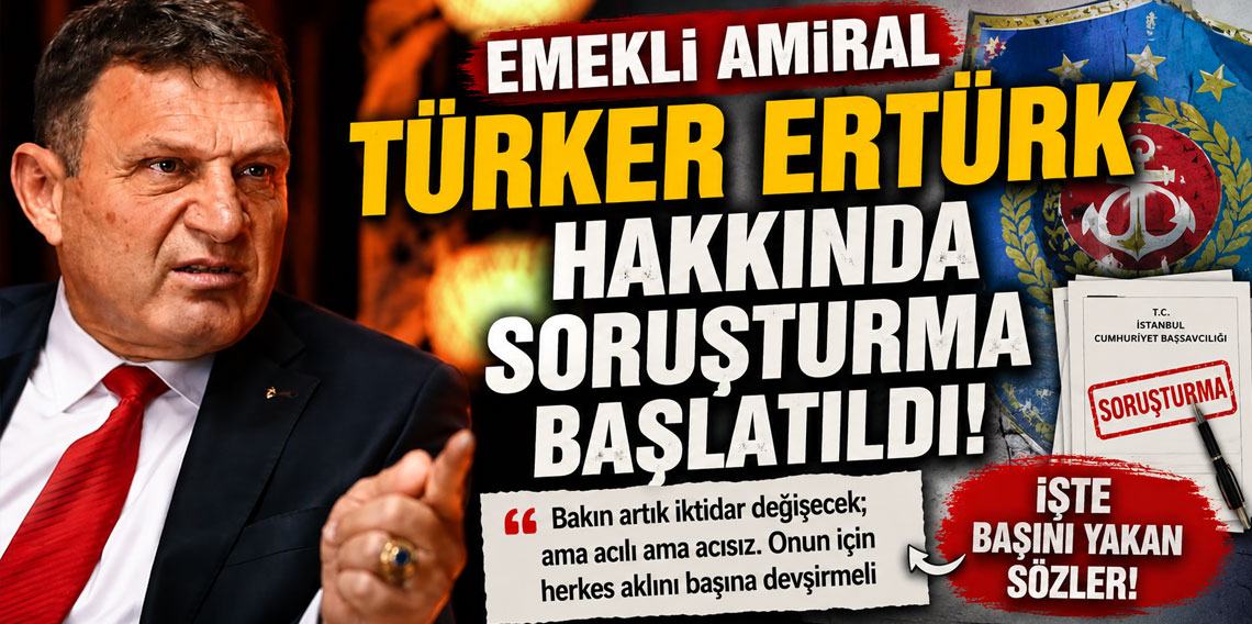 Türker Ertürk hakkında soruşturma başlatıldı