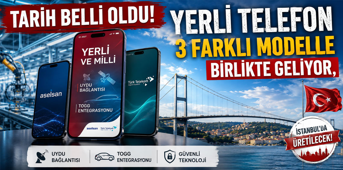 Tarih belli oldu! Yerli telefon 3 farklı modelle birlikte geliyor, İstanbul'da üretilecek