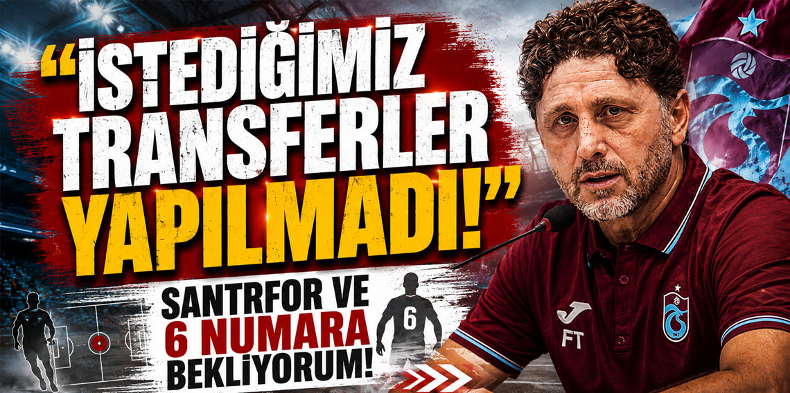 FATİH TEKKE: İSTEDİĞİMİZ TRANSFERLER YAPILMADI! SANTRFOR VE 6 NUMARA BEKLİYORUM!