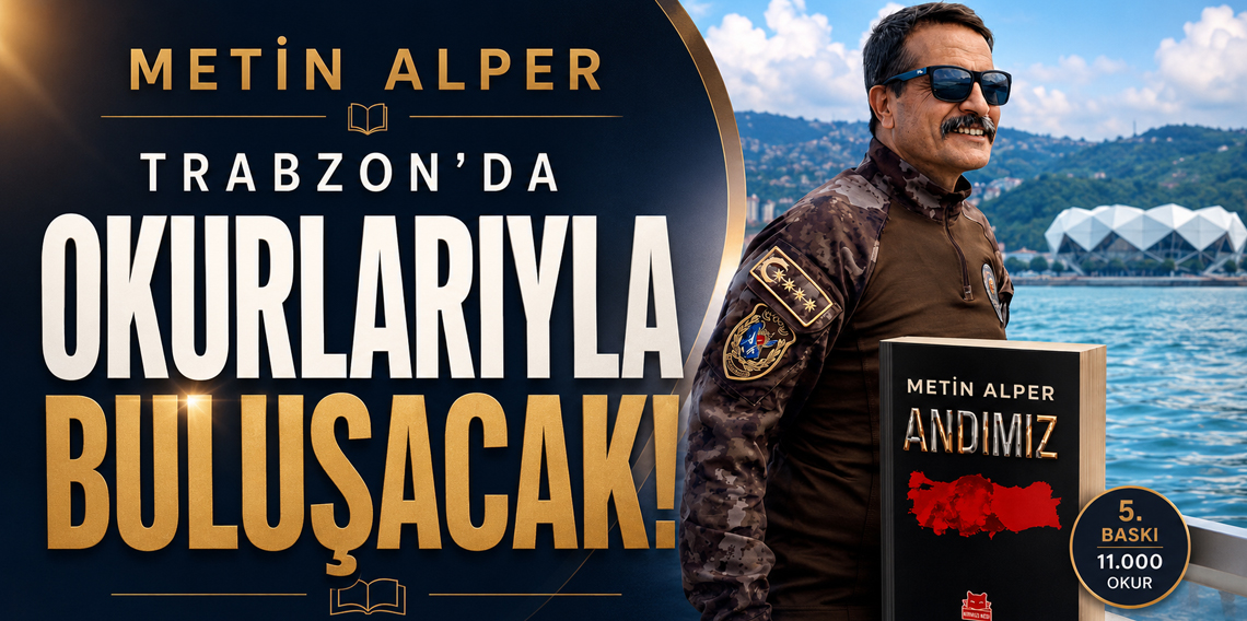 Metin Alper Trabzon’da okurlarıyla buluşacak! “Andımız” için imza günü düzenleniyor