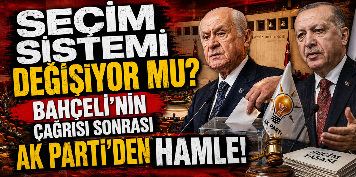 Seçim sistemi değişiyor mu? Bahçeli’nin çağrısı sonrası AK Parti’den hamle!
