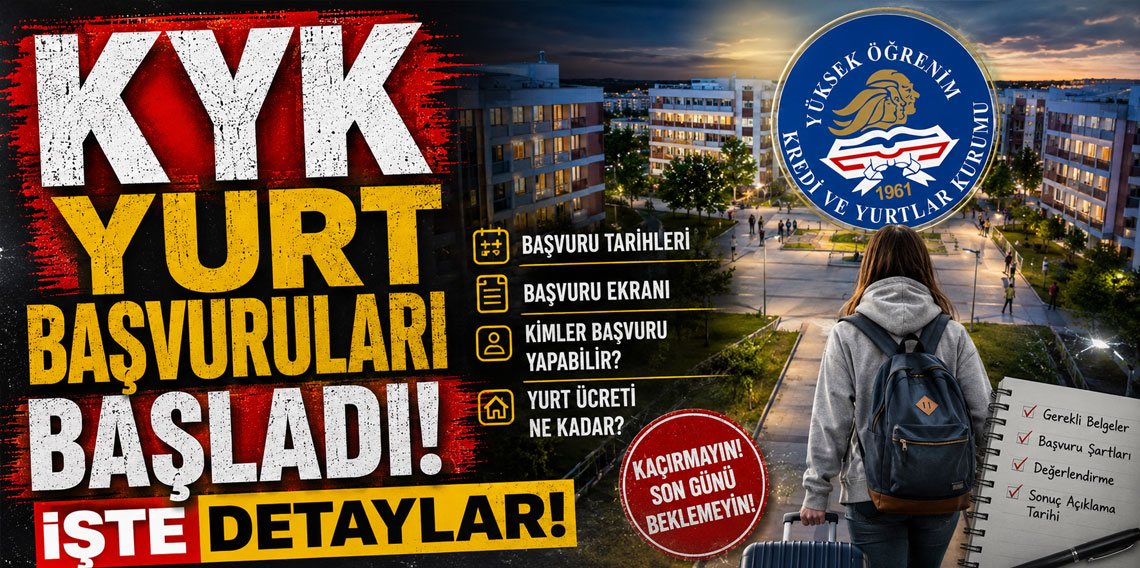 KYK yurt başvuruları başladı! İşte detaylar