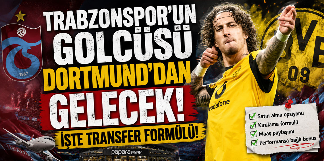 Trabzonspor'un golcüsü Dortmund'dan gelecek! İşte transfer formülü