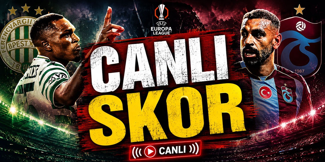 FERENCVAROS 0 -0 TRABZONSPOR (CANLI SKOR) 