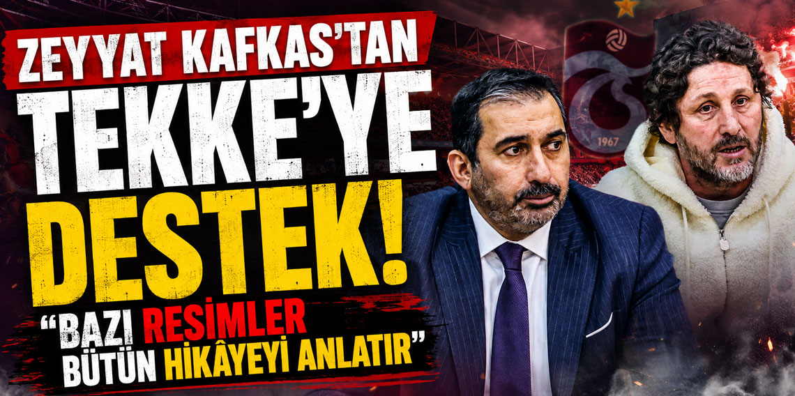 ZEYYAT KAFKAS'TAN TEKKE'YE DESTEK!