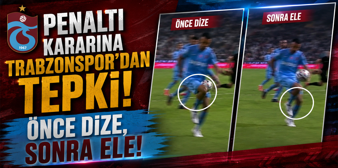 Penaltı Kararına Trabzonspor'dan Tepki!