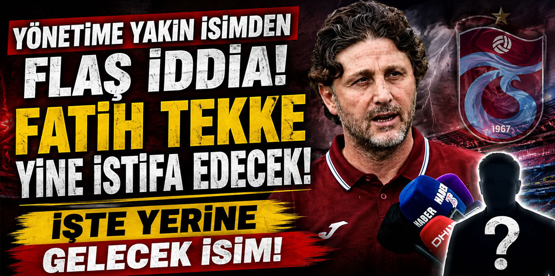 YÖNETİME YAKIN İSİMDEN FLAŞ İDDİA! FATİH TEKKE YİNE İSTİFA EDECEK! İŞTE YERİNE GELECEK İSİM!