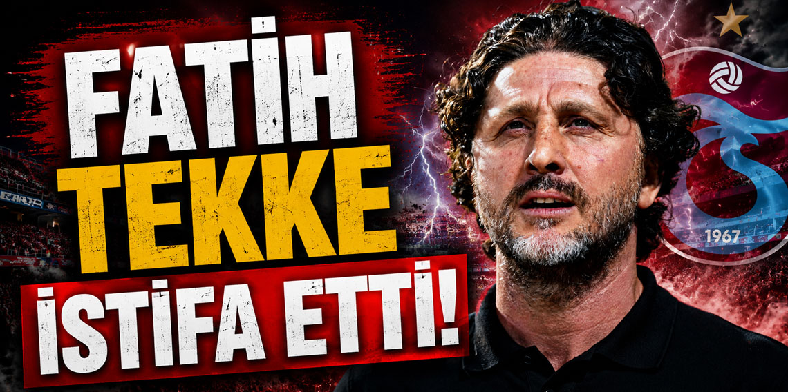 Fatih Tekke istifa etti!