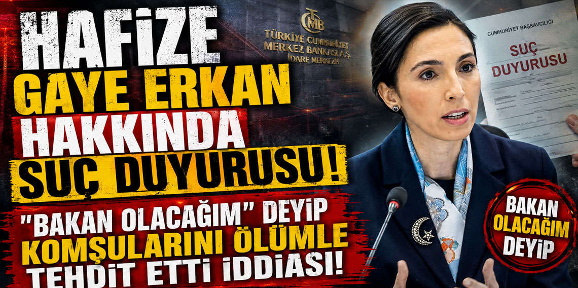 Hafize Gaye Erkan hakkında suç duyurusu! 