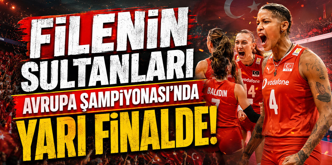 Filenin Sultanları Avrupa Şampiyonası'nda yarı finalde!