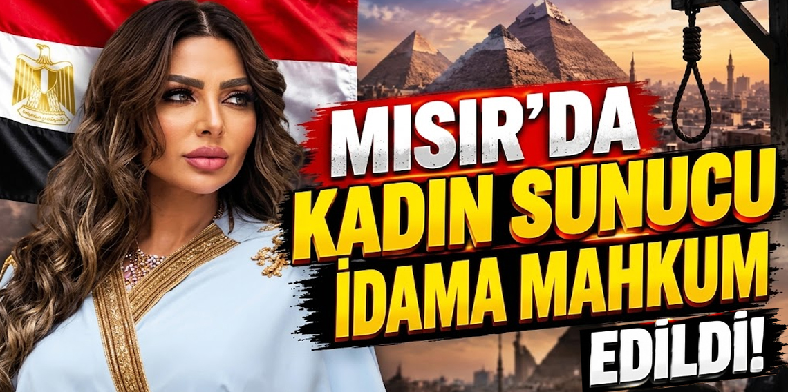 Mısır’da kadın sunucu dahil 12 kişi, uyuşturucu suçundan idama mahkum edildi