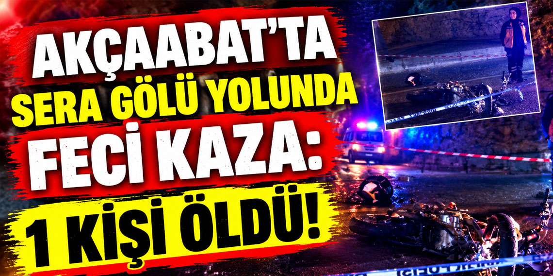 Trabzon, Akçaabat Sera Gölü yolunda feci kaza! 1 kişi öldü!