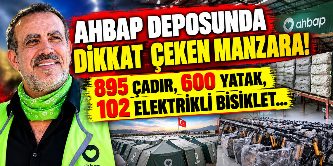 Ahbap deposunda dikkat çeken manzara! 895 çadır, 600 yatak, 102 elektrikli bisiklet...