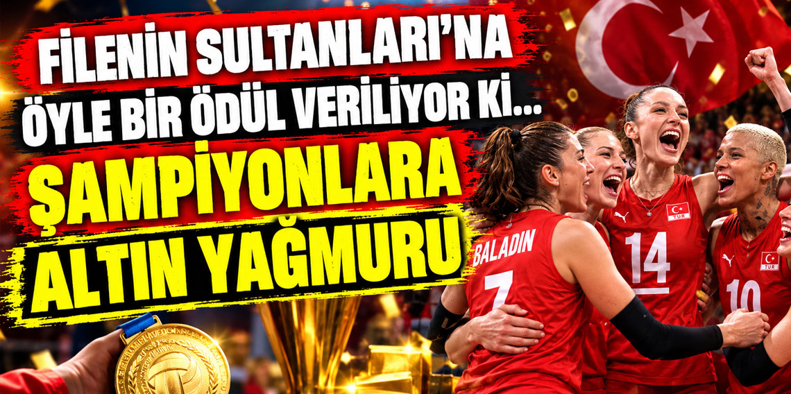 Filenin Sultanları'na öyle bir ödül veriliyor ki... Şampiyonlara altın yağmuru
