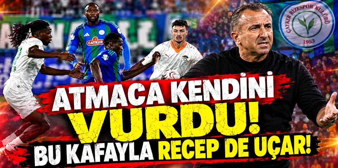 ATMACA KENDİNİ VURDU! BU KAFAYLA RECEP DE UÇAR!