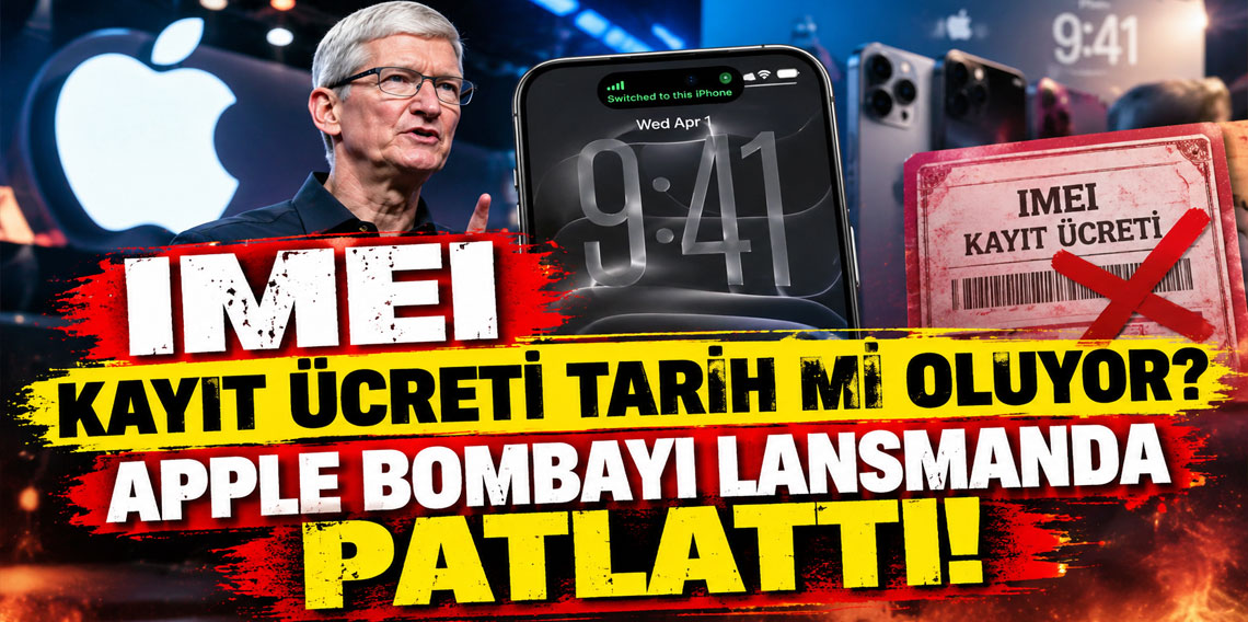 IMEI kayıt ücreti tarih mi oluyor? Apple bombayı lansmanda patlattı