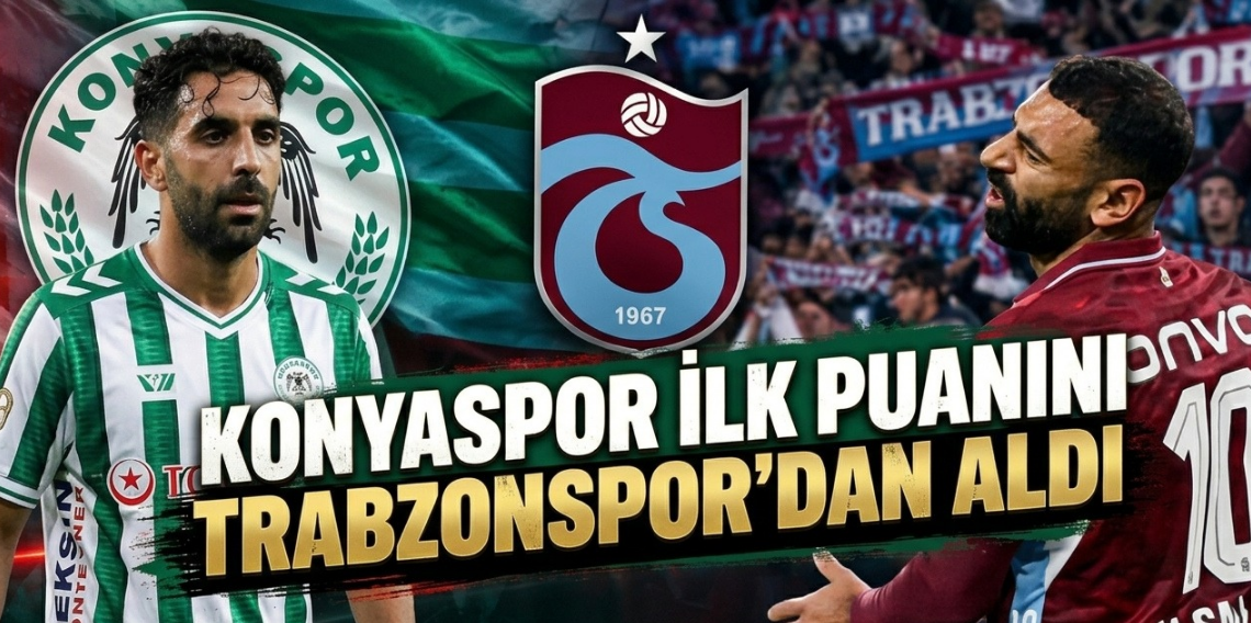 Konyaspor Lig'de İlk Galibiyetini Trabzonspor'dan Aldı