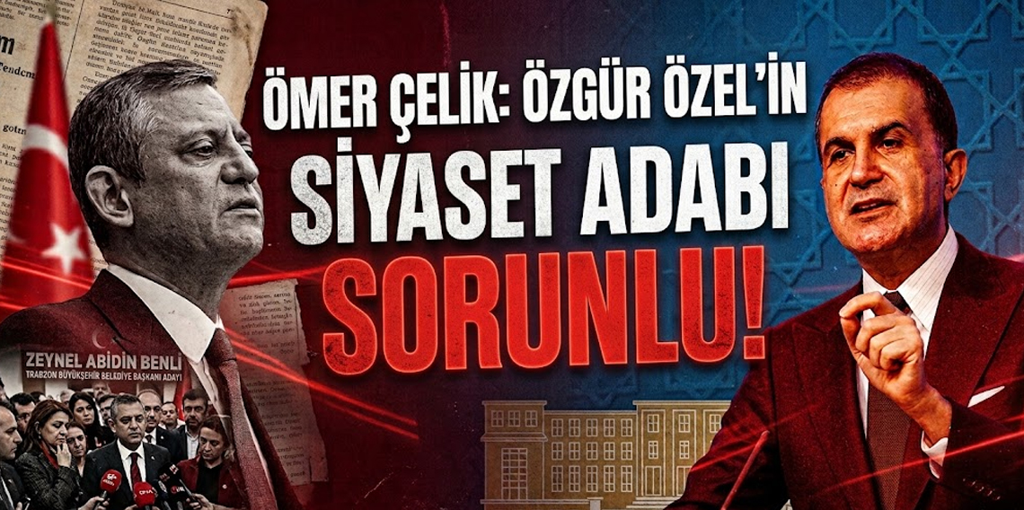 AK Parti’den Özgür Özel’e sert tepki: “Siyaset adabıyla çok ciddi sorunları var”