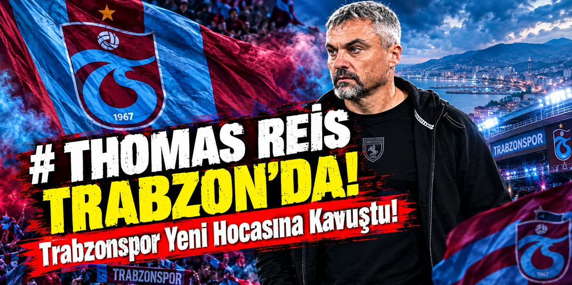 Thomas Reis Trabzon'da
