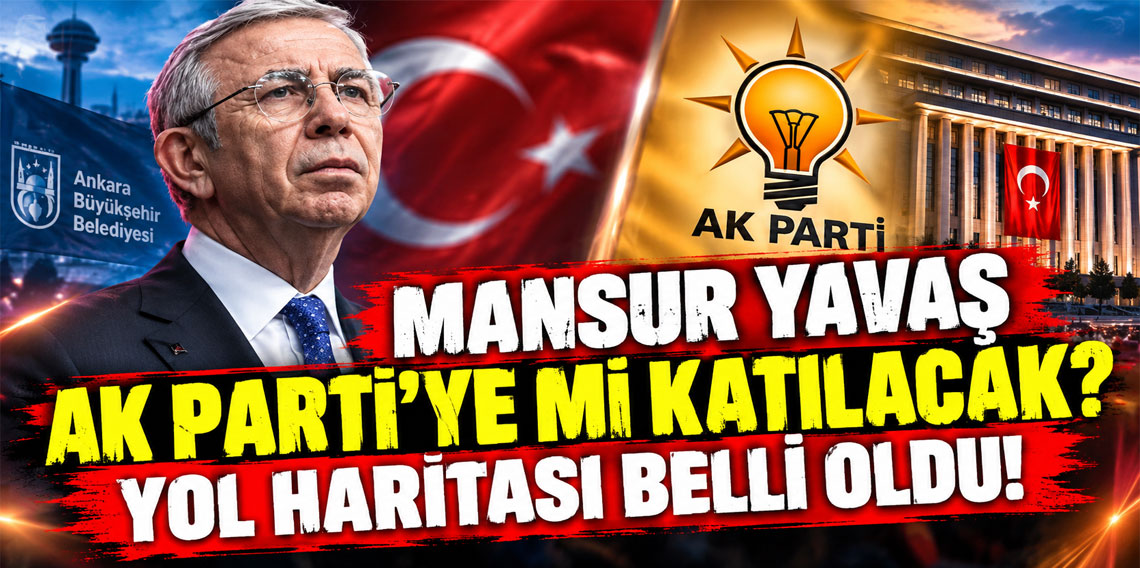Mansur Yavaş Ak Parti'ye mi katılacak? Yol haritası belli oldu