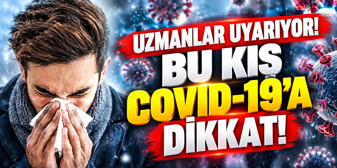 Bu kış grip, COVID-19 ve RSV'ye dikkat