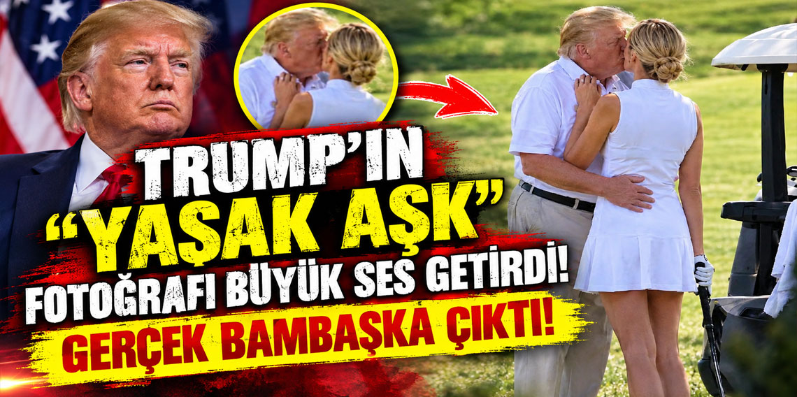 Trump'ın “yasak aşk” fotoğrafı büyük ses getirdi! Gerçek bambaşka çıktı