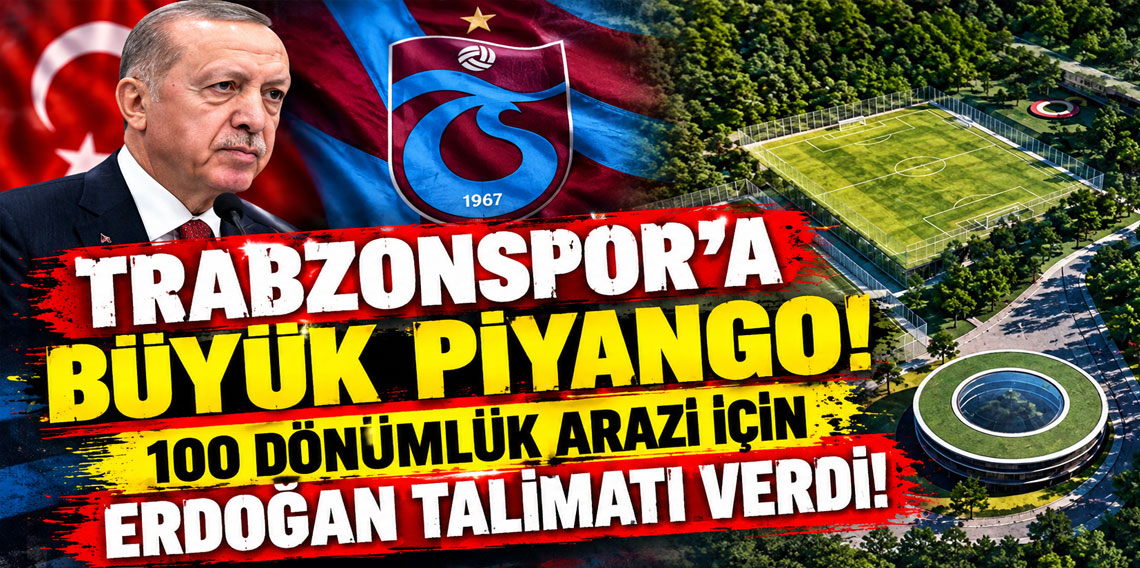 Trabzonspor'a büyük piyango! 100 dönümlük arazi için Cumhurbaşkanı Erdoğan talimatı verdi!