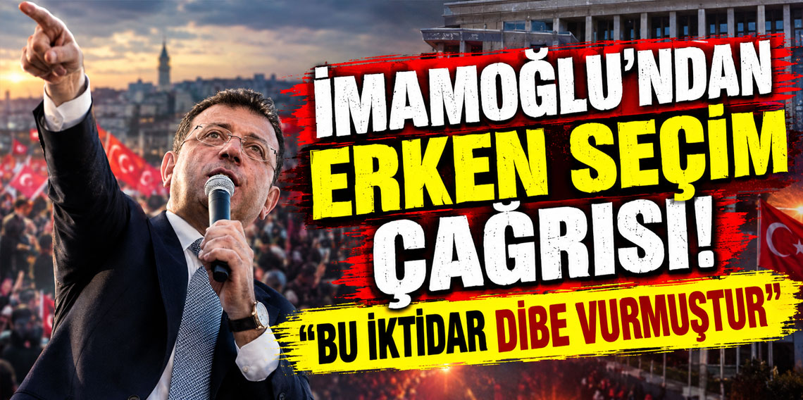 İmamoğlu'ndan erken seçim çağrısı: Bu iktidar dibe vurmuştur