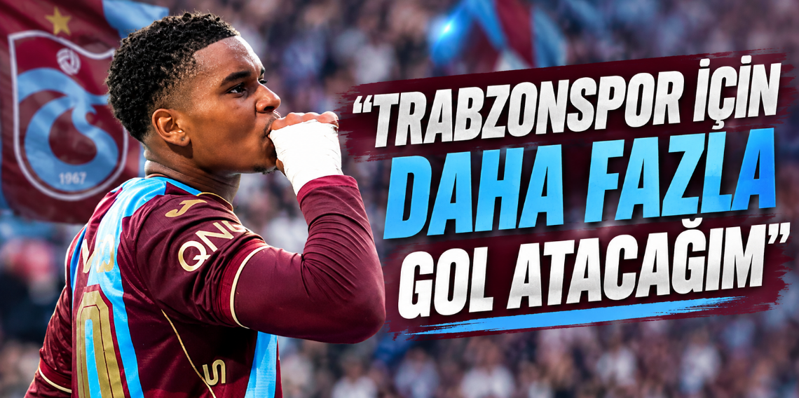 Noah Saviolo: Trabzonspor için daha fazla gol atacağım