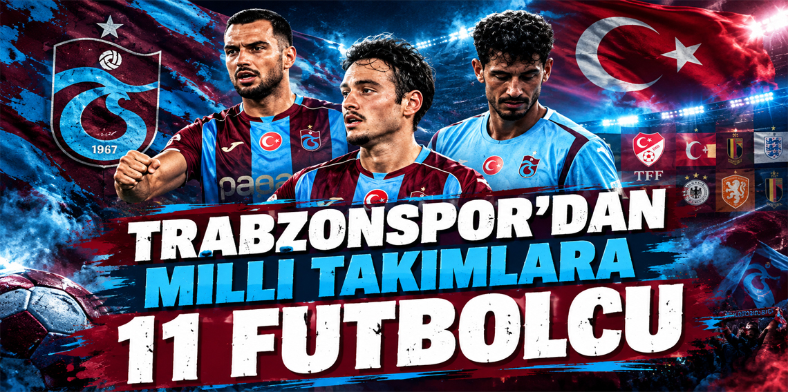 Trabzonspor'da 11 futbolcu milli takımlara çağrıldı