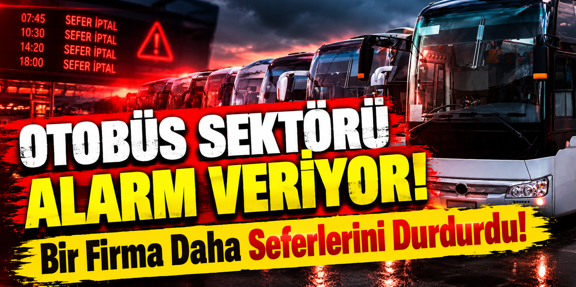 Otobüs Sektörü Alarm Veriyor!