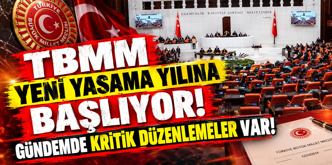 TBMM yeni yasama yılına başlıyor: Gündemde kritik düzenlemeler var