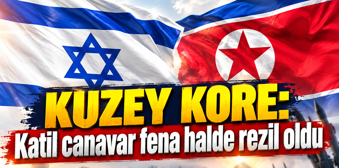 Kuzey Kore basınından Netanyahu'ya sert sözler
