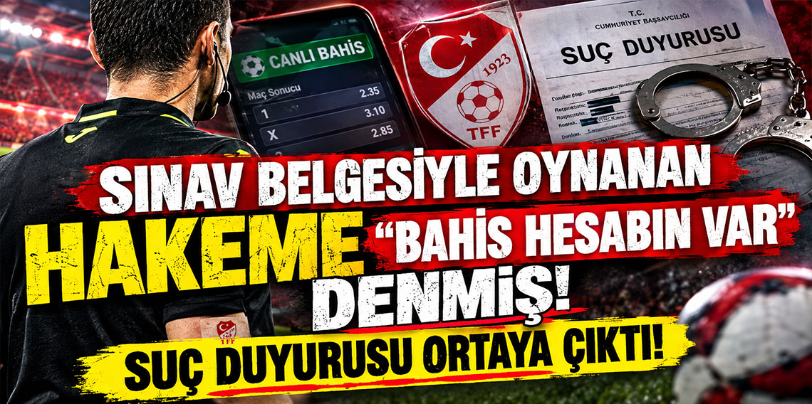 Sınav belgesiyle oynanan hakeme 