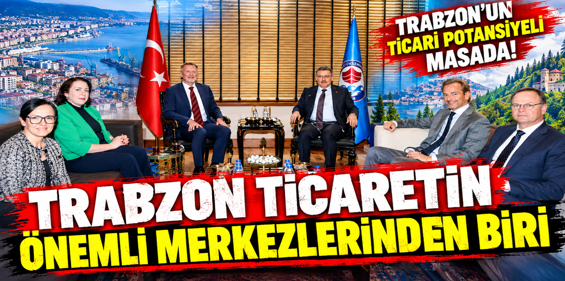Başkan Genç, Trabzon’un potansiyelini büyükelçilere anlattı