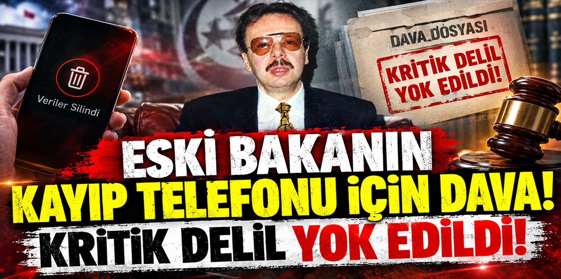 Eski Bakan Denizolgun'un kayıp telefonu için dava: Delil niteliğindeki cep telefonu yok edildi