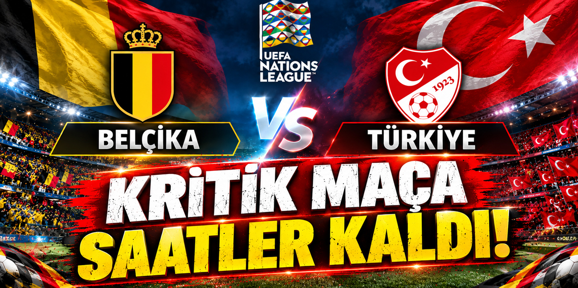 Belçika-Türkiye maçı saat 21:45'te şifresiz ATV'de! İşte muhtemel 11'ler