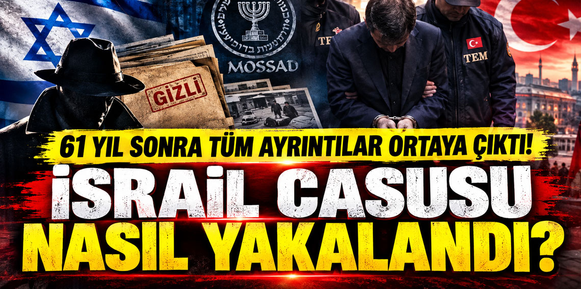 İsrail casusu Eli Cohen'i yakalatan 