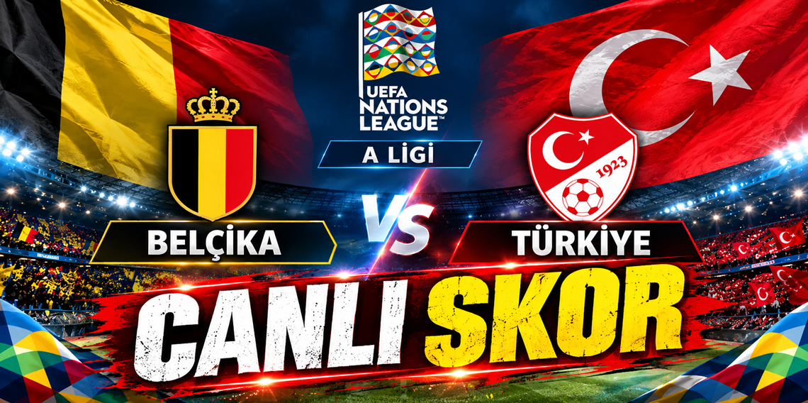 Belçika-Türkiye (CANLI SKOR) 