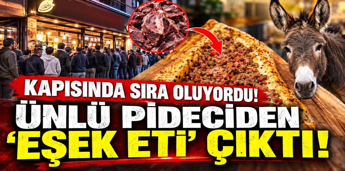 Kapısında sıra oluyordu! Bursa'daki pideciden 'eşek eti' çıktı