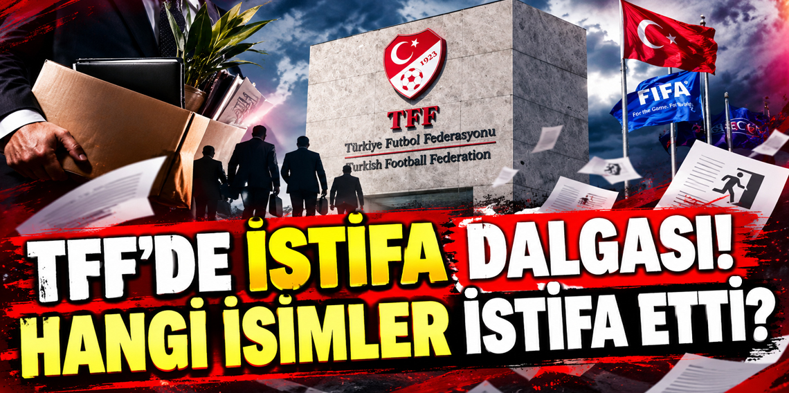 TFF'de İstifaların Ardı Arkası Kesilmiyor