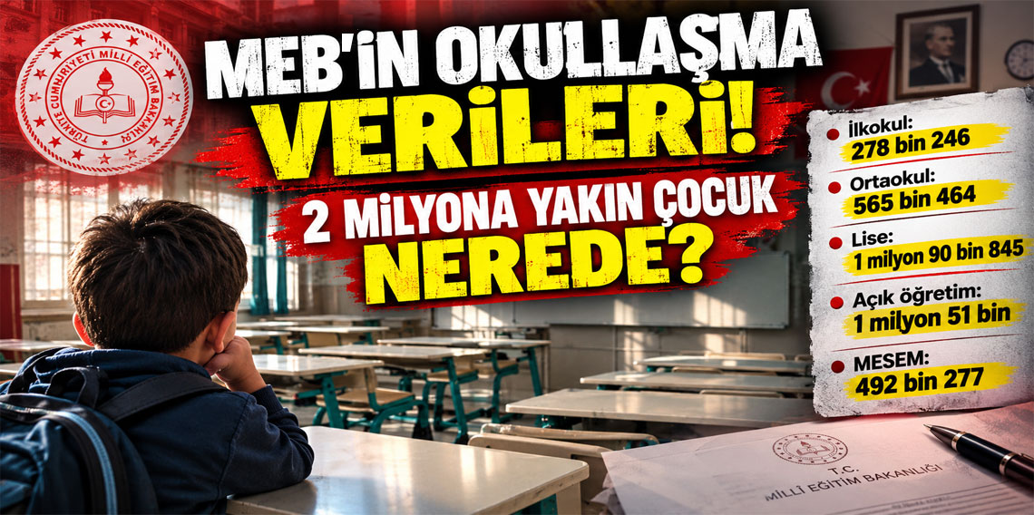 2 milyona yakın çocuk nerede?