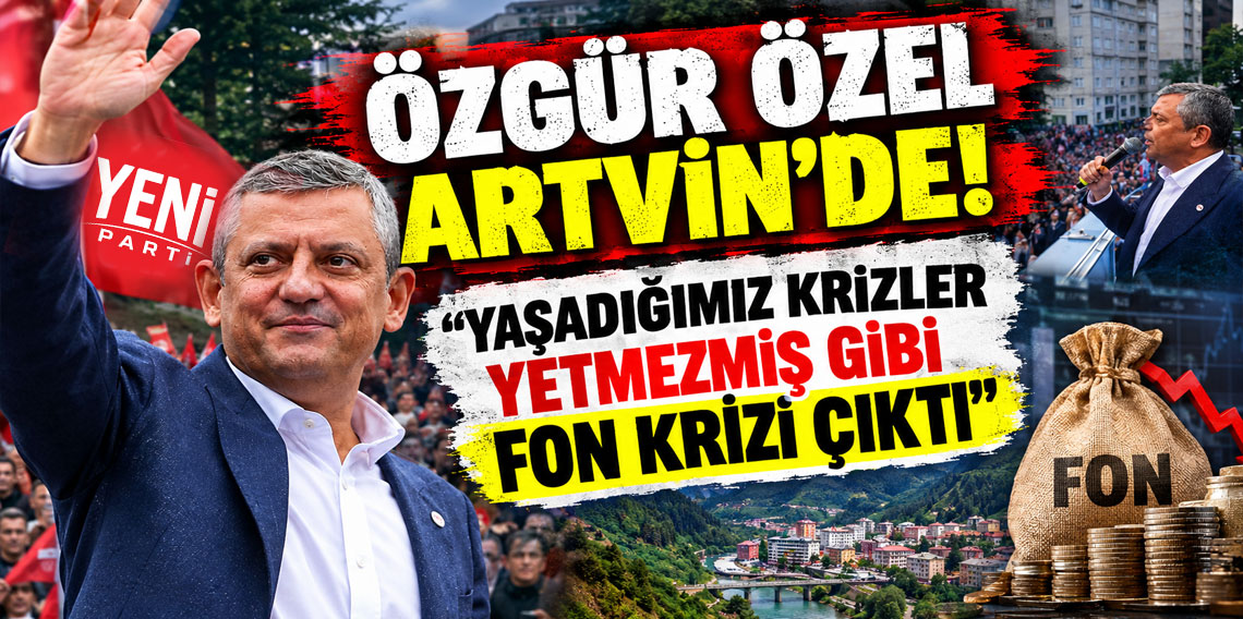 Özgür Özel: “Yaşadığımız krizler yetmezmiş gibi fon krizi çıktı”