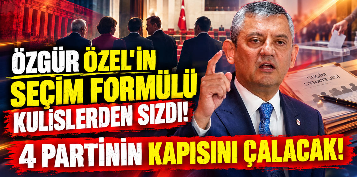 Özgür Özel'in seçim formülü kulislerden sızdı! 4 partinin kapısını çalacak!