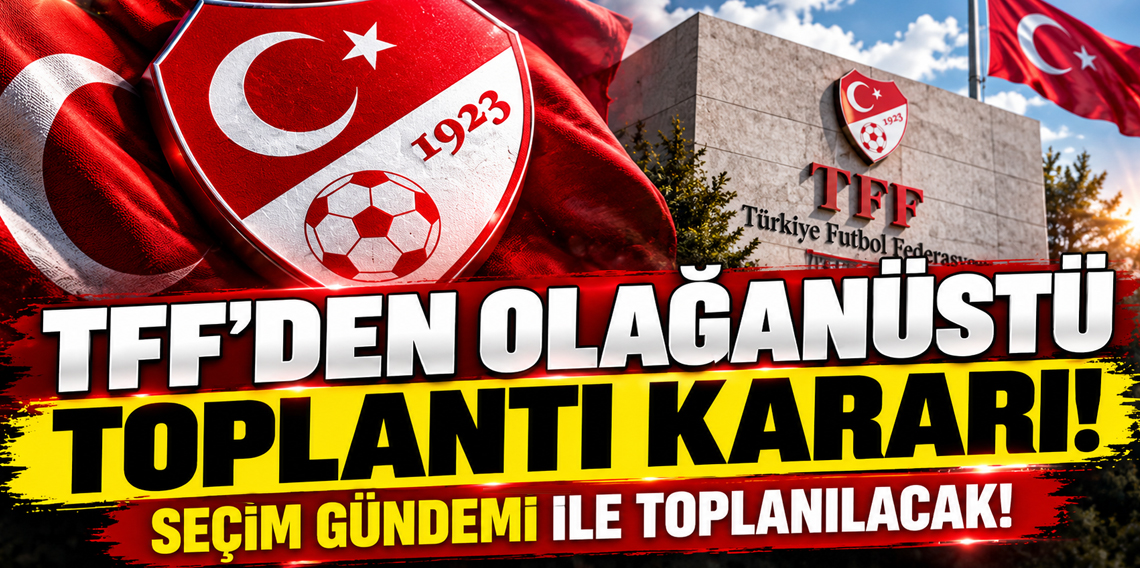 TFF'den kritik toplantı kararı! Yönetim Kurulu 9 Ekim'de olağanüstü seçim gündemiyle toplanacak