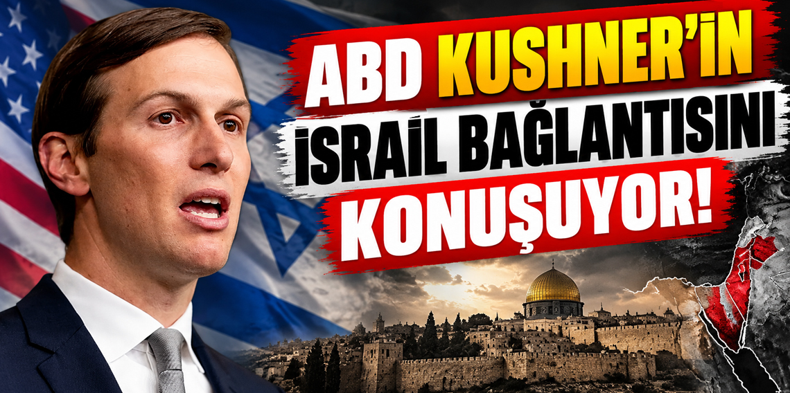 Kushner'ın İsrail bağlantılı yatırımları Demokratların gündeminde
