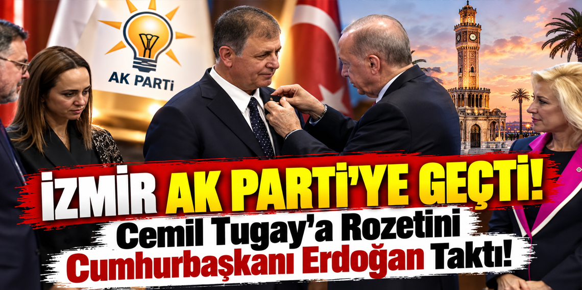 İzmir AK Parti'ye geçti! Cemil Tugay'a rozetini Cumhurbaşkanı Erdoğan taktı